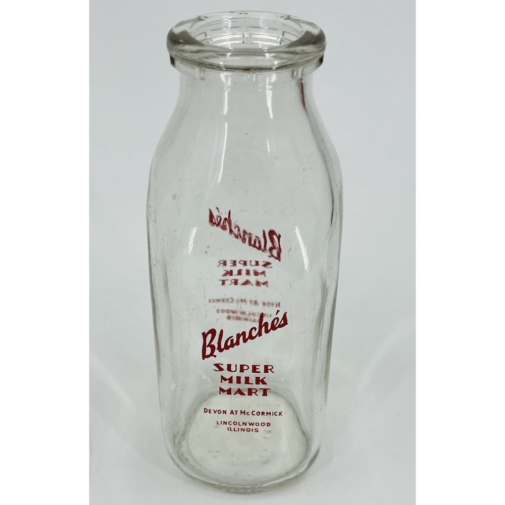Vintage Blanche's Super Milk Mart Lincolnwood Illinois One Pint Bottle Glass